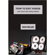 How to Edit Videos