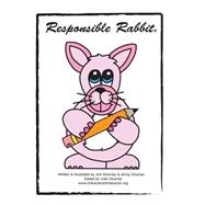 Responsible Rabbit