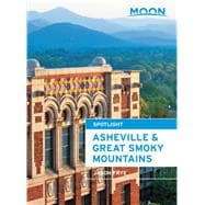 Moon Asheville & the Great Smoky Mountains