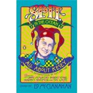 Spit in the Ocean #7 : All about Ken Kesey