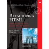 Refactoring HTML : Improving the Design of Existing Web Applications