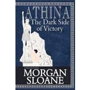 Athina: The Dark Side of Victory