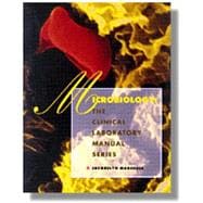 Clinical Laboratory Manual Series Microbiology