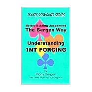Better Bidding Judgement the Bergen Way : Understanding 1NT Forcing