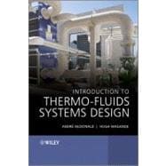Introduction to Thermo-fluids Systems Design