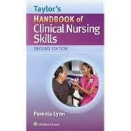 Taylor's Handbook of Clinical Nursing Skills