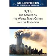 9/11: The Attacks on the World Trade Center and the Pentagon