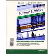 Business Statistics Student Value Edition Plus NEW MyStatLab with Pearson eText -- Access Card Package