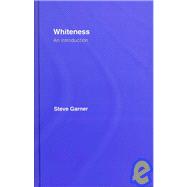 Whiteness: An Introduction