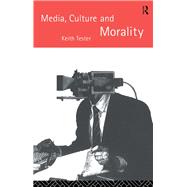 Media Culture & Morality