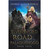 Fox Elvensword the Road to Paladinhood 4