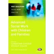 Advanced Social Work With Children and Families
