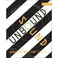 Sound Unbound Sampling Digital Music and Culture