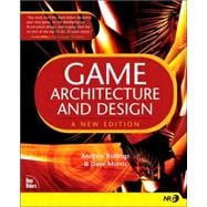 Game Architecture and Design A New Edition,9780735713635