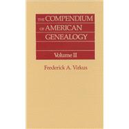 The Compendium of American Genealogy