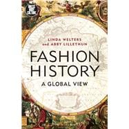 Fashion History A Global View