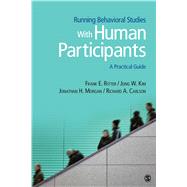 Running Behavioral Studies With Human Participants