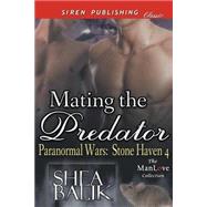 Mating the Predator: Siren Publishing Classic Manlove