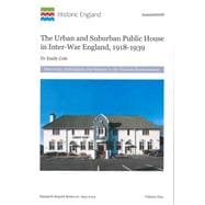 Urban and Suburban Public House in Inter-War England, 1918-1939