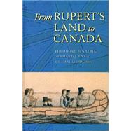 From Rupert's Land to Canada,9780888643636