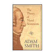The Theory of Moral Sentiments Or, an Essay/2 Volumes Bound in 1 Book