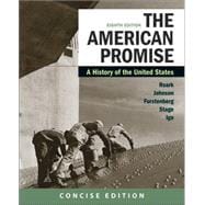 The American Promise: A Concise History, Volume 2 & LaunchPad for The American Promise, Combined Volume (1-Term Access)