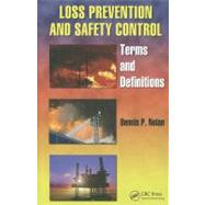 Loss Prevention and Safety Control: Terms and Definitions