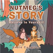 Nutmeg's Story