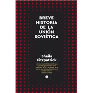 Breve historia de la union sovietica