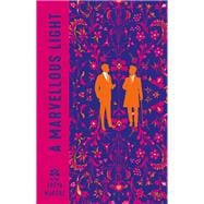 The Last Binding Trilogy, T1 : A Marvellous Light