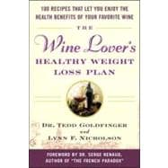 The Wine Lover’s Healthy Weight Loss Plan