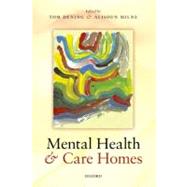 Mental Health and Care Homes