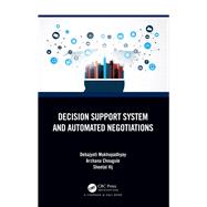 Decision Support System and Automated Negotiations