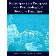 Retrospect and Prospect in the Psychological Study of Families,9781138003637