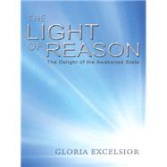 The Light of Reason: The Delight of the Awakened State