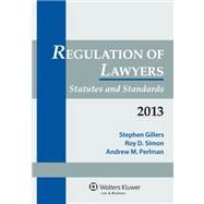 Regulation of Lawyers: Statutes and Standards 2013