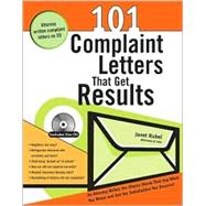 101 Complaint Letters That Get Results