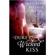 A Duke's Wicked Kiss