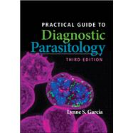 Practical Guide to Diagnostic Parasitology
