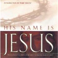 His Name is Jesus: Personal Reflections and Scripture about the Beautiful Names of Christ