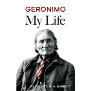 Geronimo My Life
