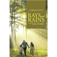 Rays and Rains