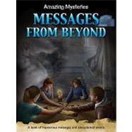 Messages from Beyond