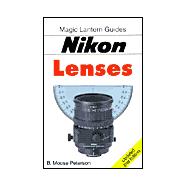 Magic Lantern Guides®: NIKON Lenses