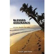 Blessed Assurance: Success Despite the Odds