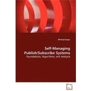 Self-managing Publish/Subscribe Systems