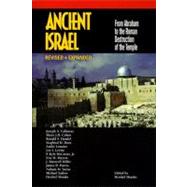 Ancient Israel: From Abraham to the Roman Destruction of the Temple