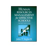 Human Resource Management for Effective Schools