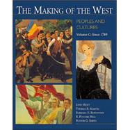 The Making of the West; Peoples and Cultures, Volume C: Since 1789