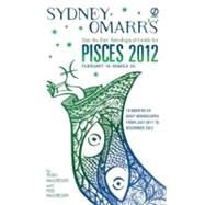 Sydney Omarr's Day-by-day Astrological Guide for Pisces 2012